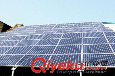 太阳能板 太阳能板厂家 优质太阳能板 单晶太阳能板 多晶太阳能板 电池板